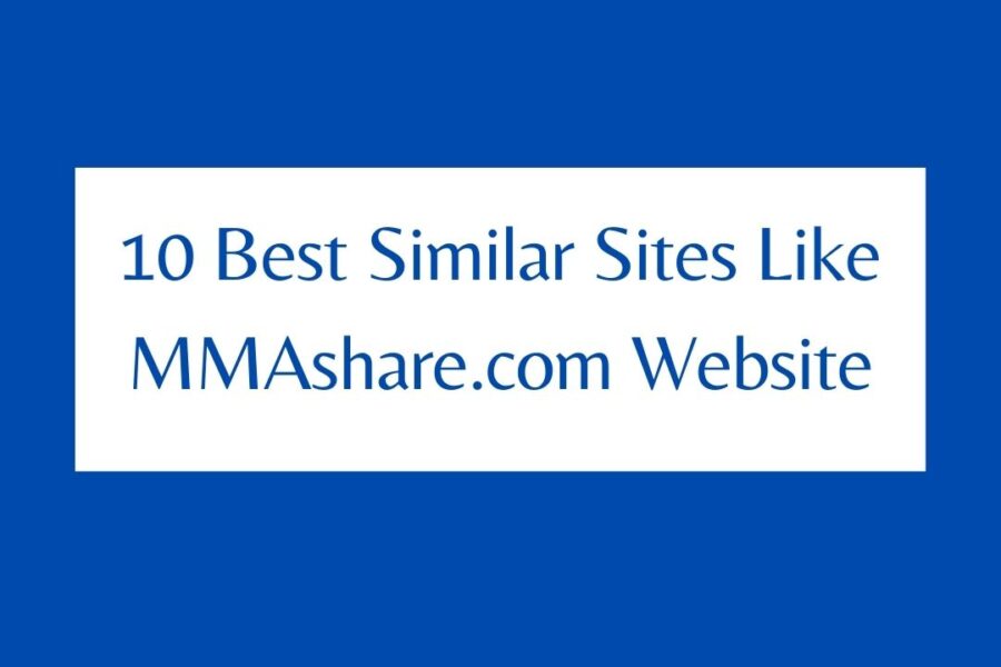 Similar Sites Like Mmashare.Com