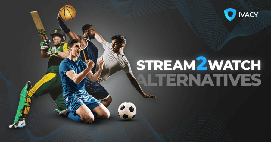 Stream2watch | 10 Sites You Must Try If You Enjoyed